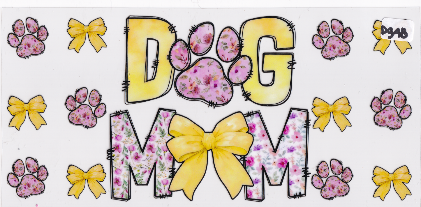 DG48 Dog Mom Ribbons UVDTF Wrap