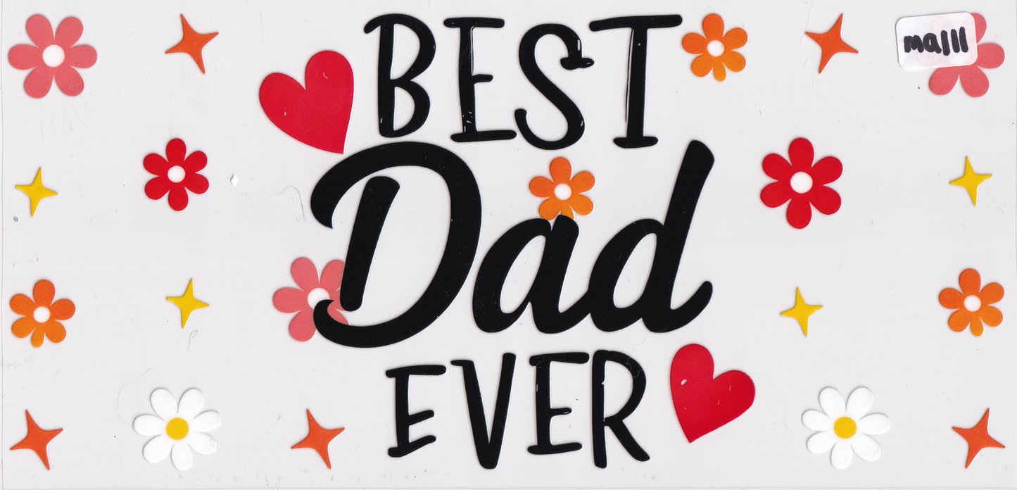 MA111 Best Dad Ever Hearts UVDTF Wrap