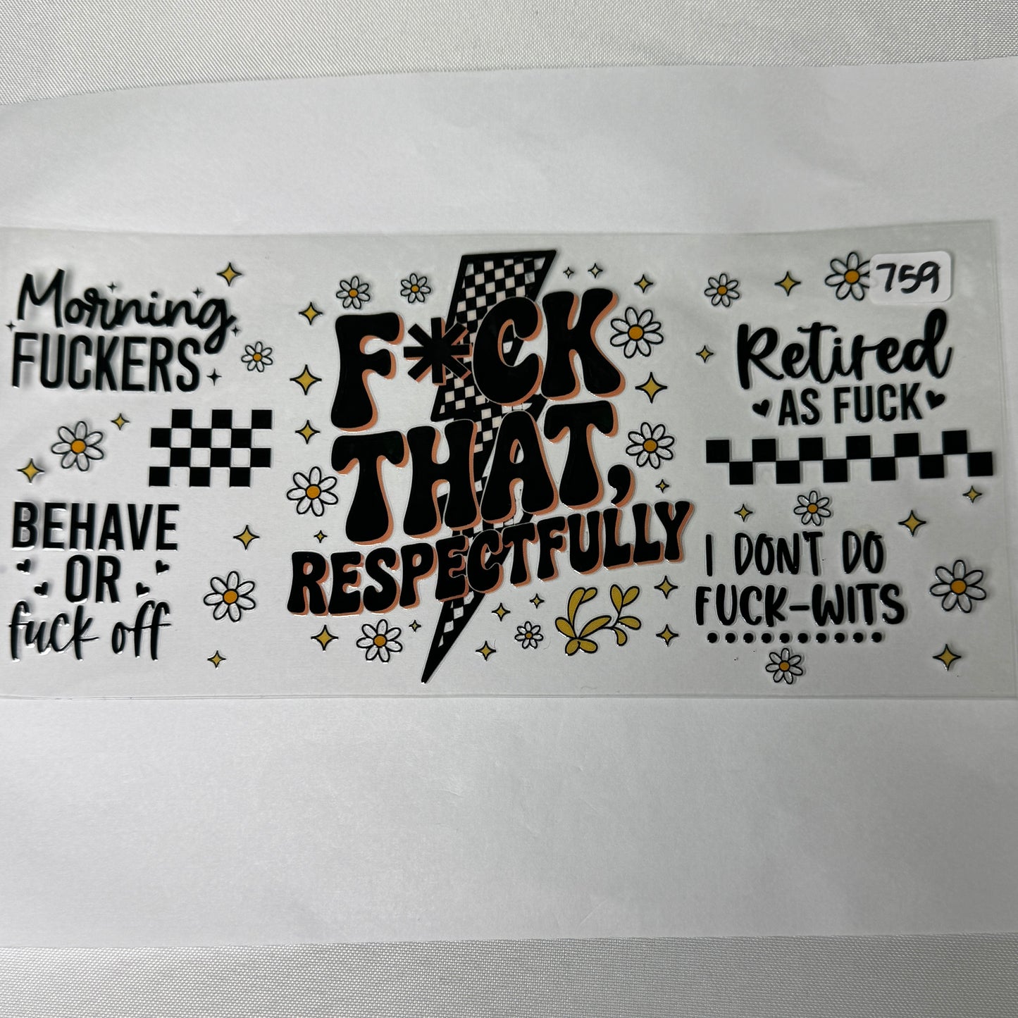 Sassy/Funny Quotes UVDTF Cup Wraps