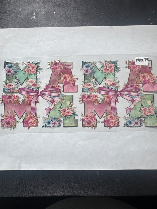MA75 mama floral uvdtf wrap with bows