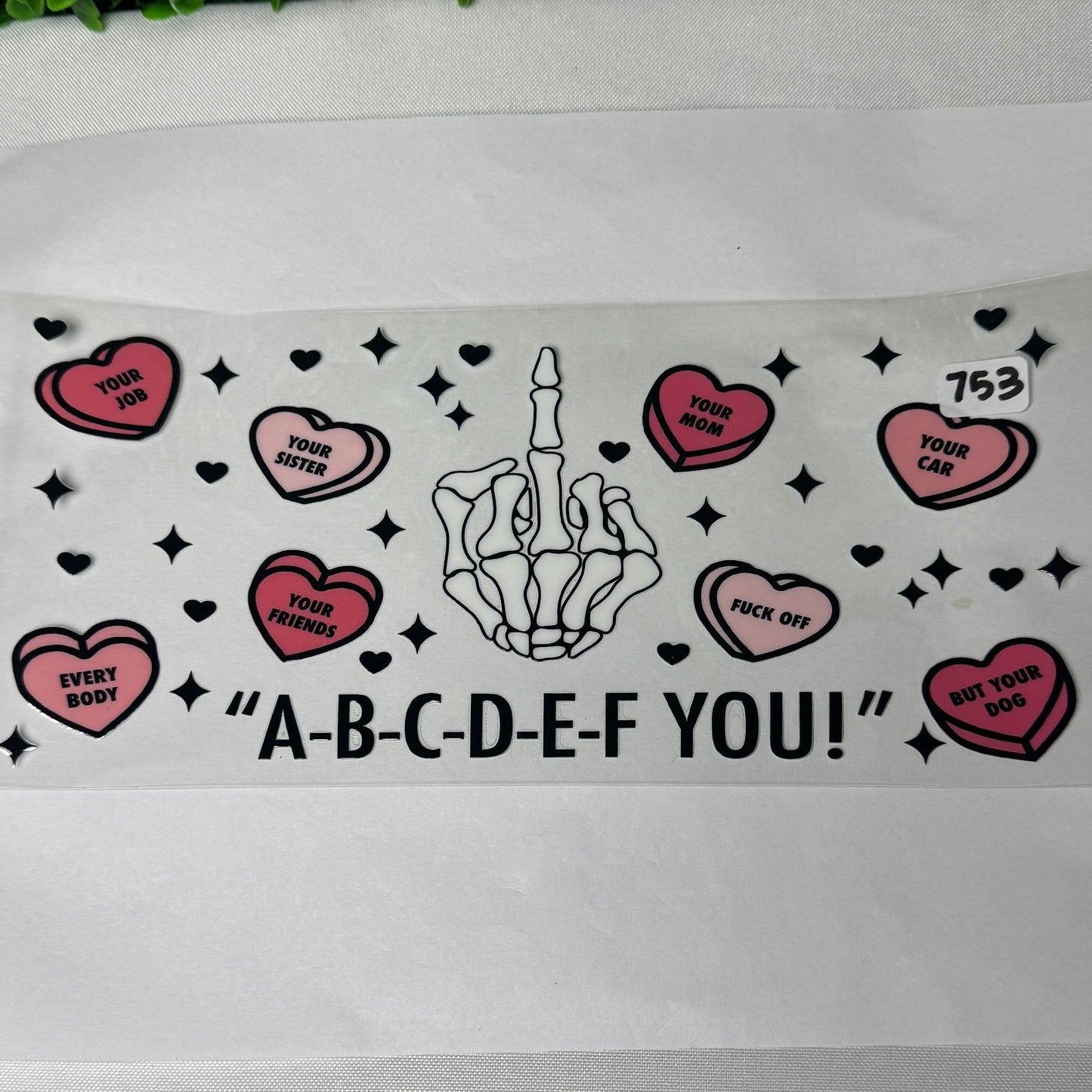 Sassy/Funny Quotes UVDTF Cup Wraps