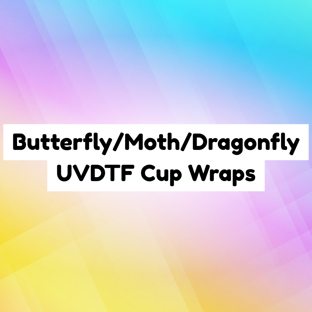 Butterfly/Moth/Dragonfly UVDTF Cup Wraps