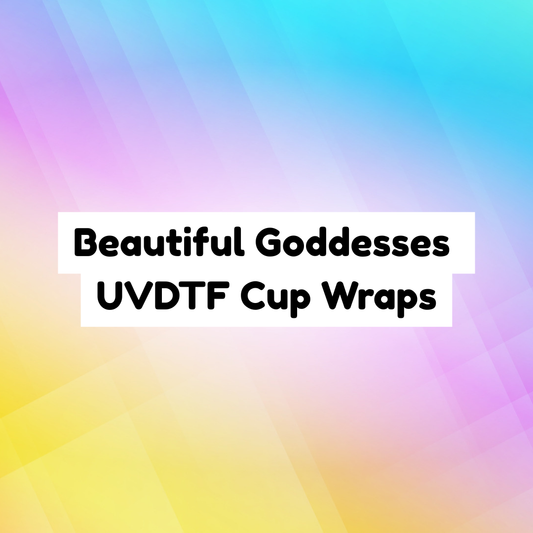 Beautiful Goddesses UVDTF Cup Wraps