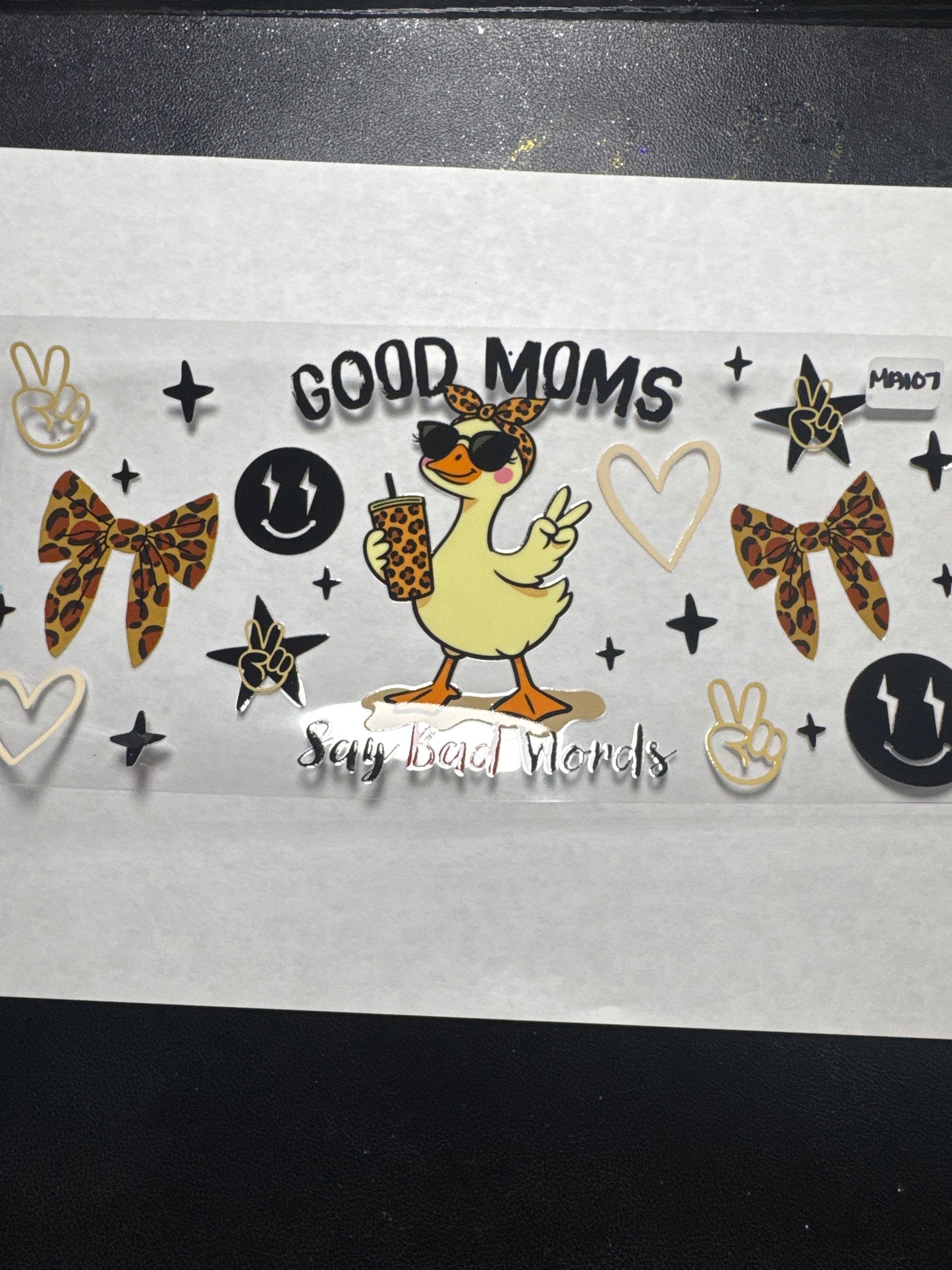 MA107 Good moms say bad words uvdtf wrap