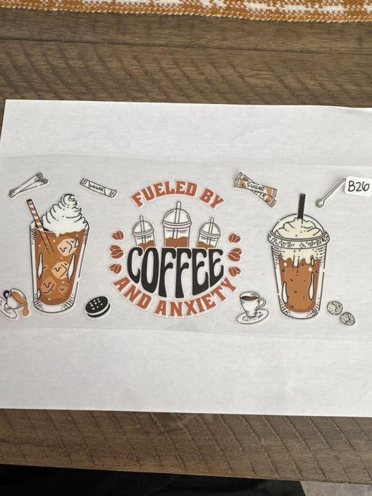B26 fueled by coffee and anxiety uvdtf wrap