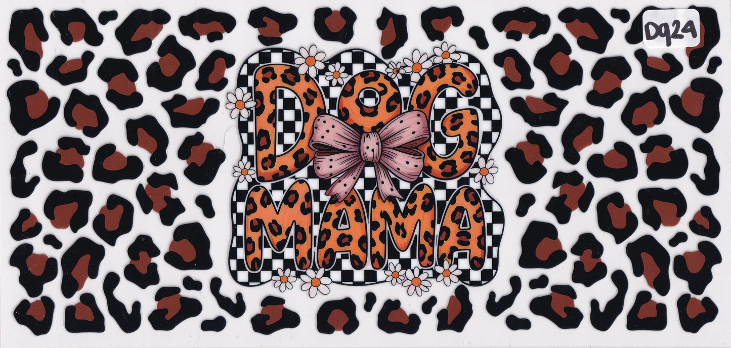 DG24 Dog Mama UVDTF Wrap