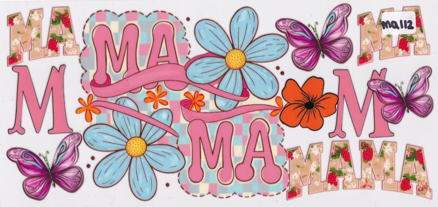 MA112 Mama Flowers Butterflys UVDTF Wrap
