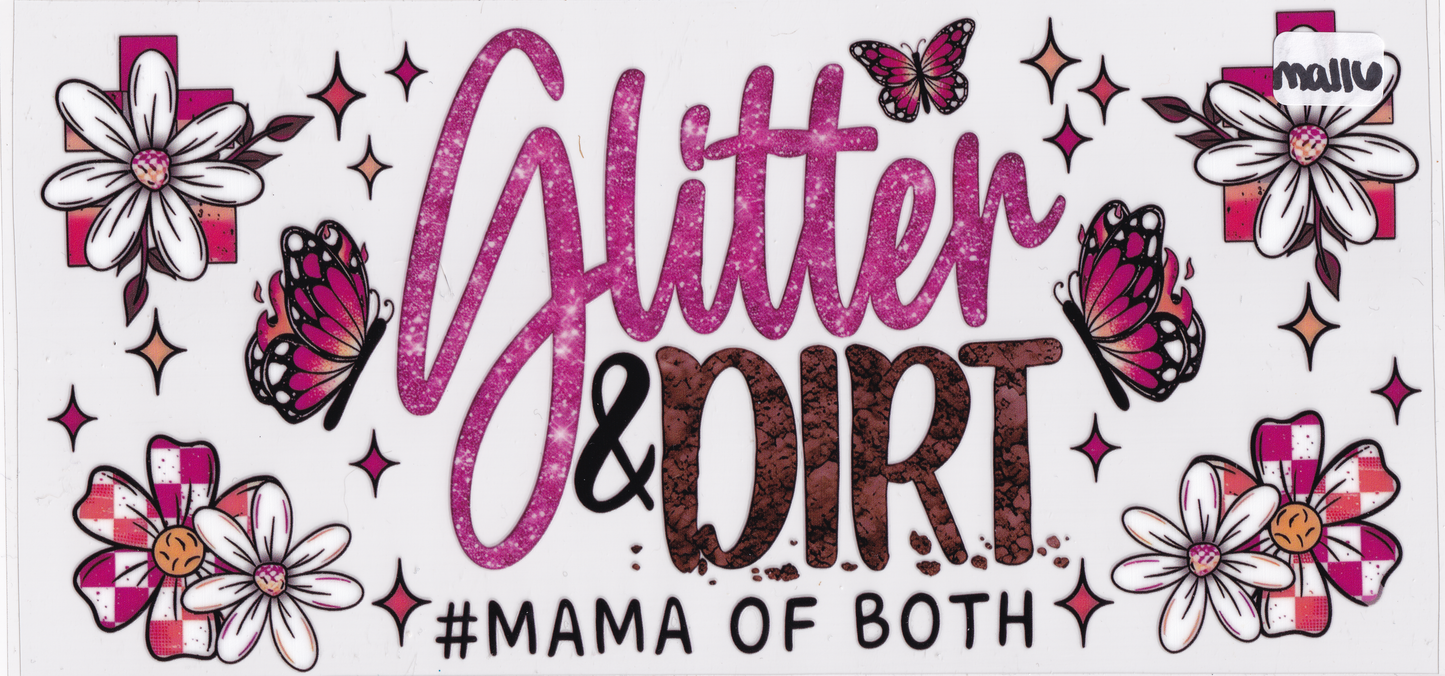 MA116 Glitter and Dirt Mama UVDTF Wrap