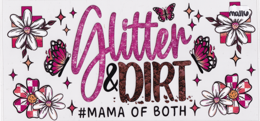 MA116 Glitter and Dirt Mama UVDTF Wrap