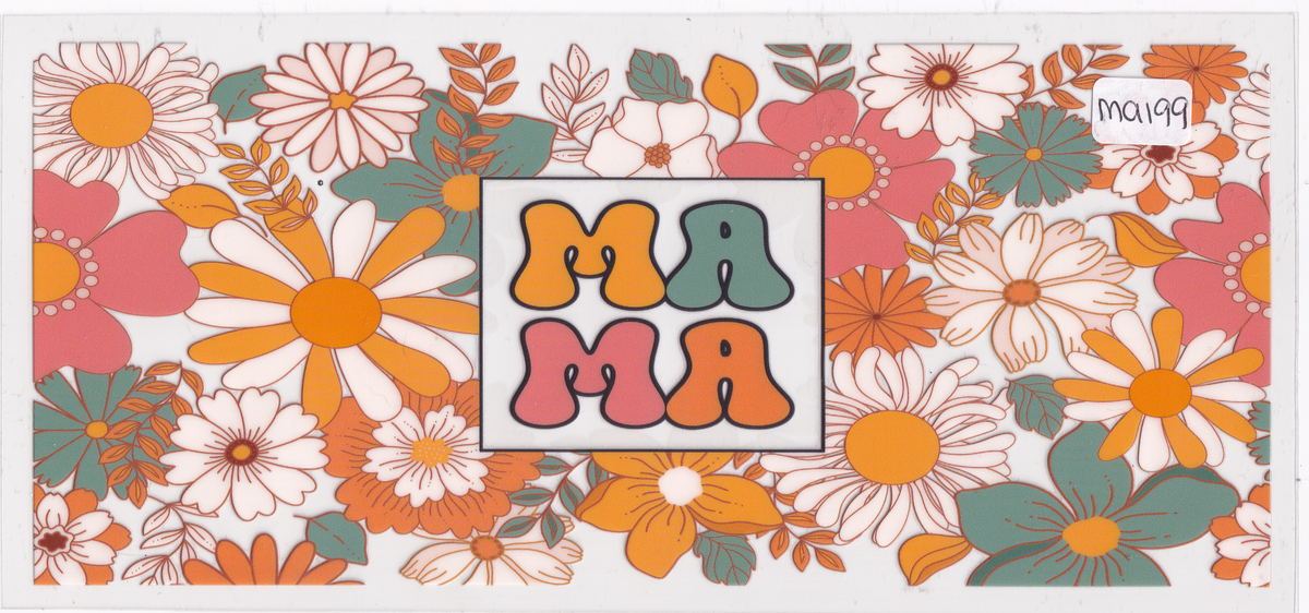 MA199 Flowers Mama UVDTF Wrap